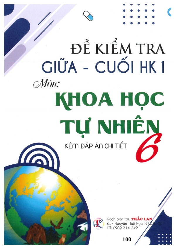 ĐỀ KIỂM TRA GIỮA - CUỐI HK1 M&Ocirc;N KHOA HỌC TỰ NHI&Ecirc;N 6