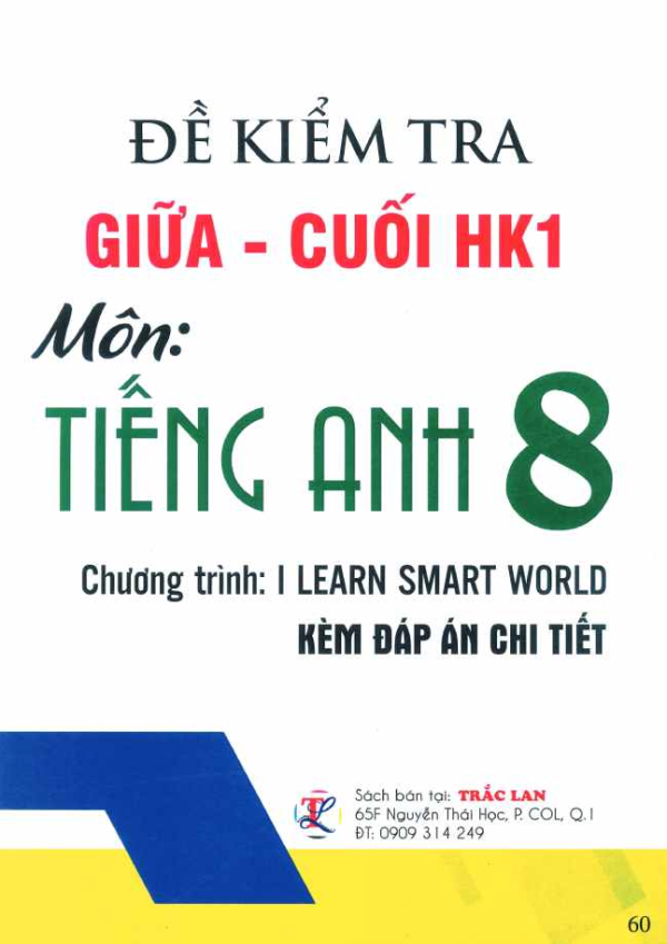 ĐỀ KIỂM TRA GIỮA - CUỐI KH1 TIẾNG ANH 8 (I LEARN SMART WORLD)