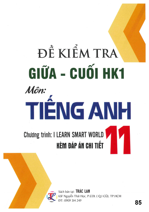 ĐỀ KIỂM TRA GIỮA - CUỐI KH1 TIẾNG ANH 11 (I LEARN SMART WORLD)