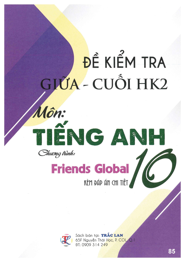 ĐỀ KIỂM TRA GIỮA - CUỐI KH2 TIẾNG ANH 10 (FRIENDS GLOBAL)