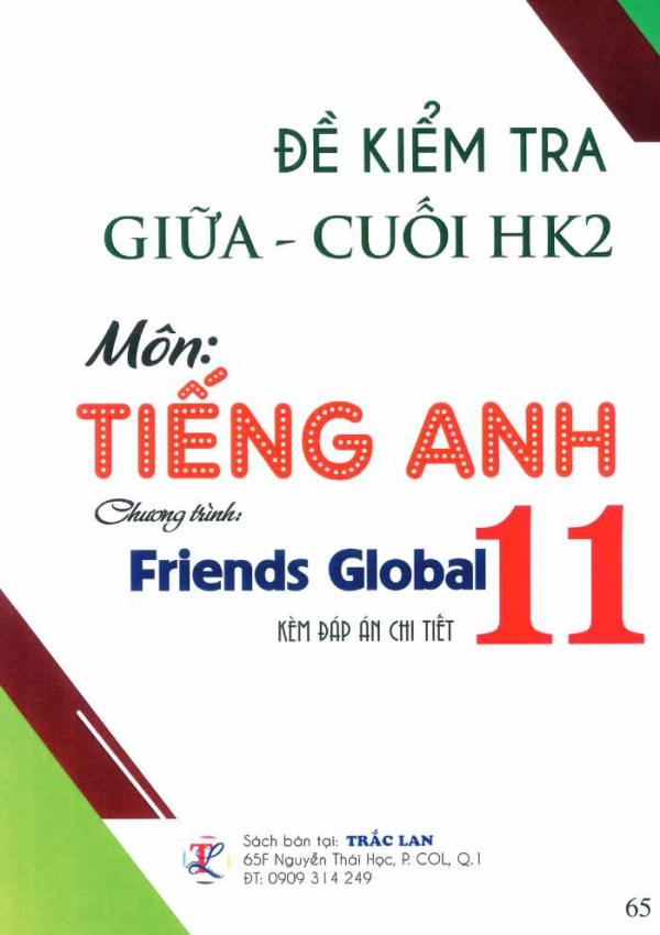 ĐỀ KIỂM TRA GIỮA - CUỐI KH2 TIẾNG ANH 11 (FRIENDS GLOBAL)