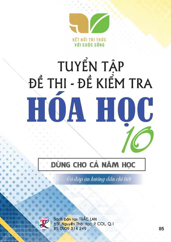 TUYỂN TẬP ĐỀ THI - ĐỀ KIỂM TRA HÓA HỌC LỚP 10 - KẾT NỐI TRI THỨC