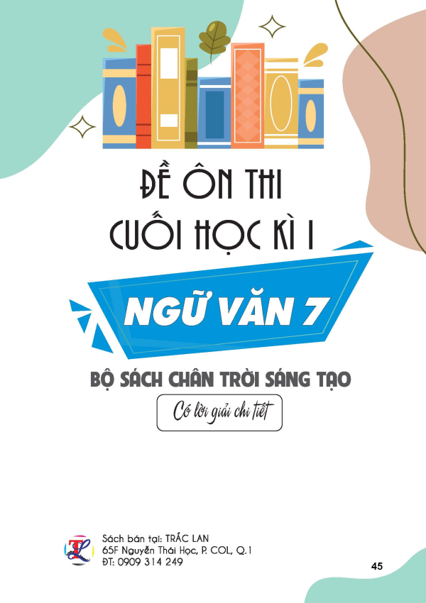 ĐỀ ÔN THI CUỐI HỌC KÌ I MÔN NGỮ VĂN 7 (CHÂN TRỜI SÁNG TẠO)