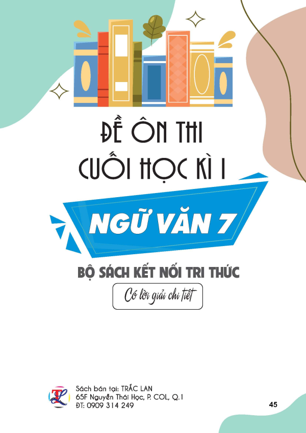 ĐỀ ÔN THI CUỐI HỌC KÌ I MÔN NGỮ VĂN 7 (KẾT NỐI TRI THỨC)