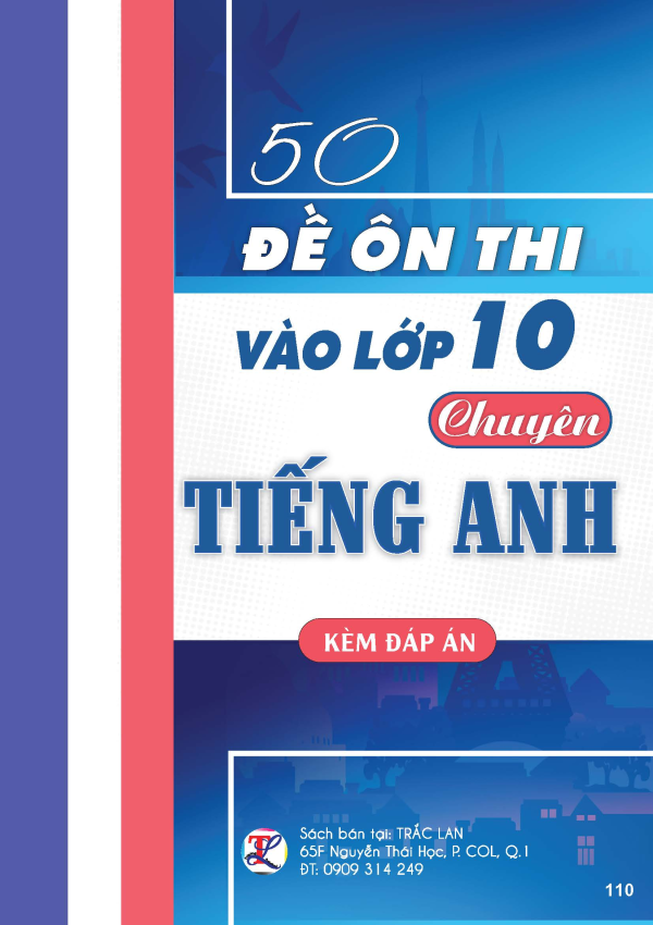 50 đề &ocirc;n thi v&agrave;o lớp 10 m&ocirc;n Tiếng Anh