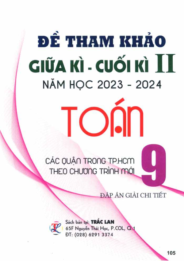 ĐỀ THAM KHẢO GIỮA KÌ - CUỐI KÌ II TOÁN 9