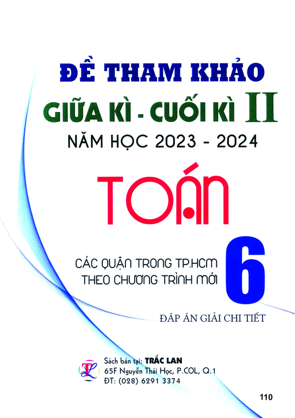 ĐỀ THAM KHẢO GIỮA KÌ - CUỐI KÌ II TOÁN 6