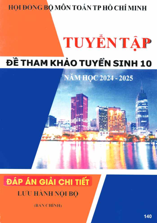 ĐỀ THAM KHẢO TUYỂN SINH 10 NĂM HỌC 2024 - 2025