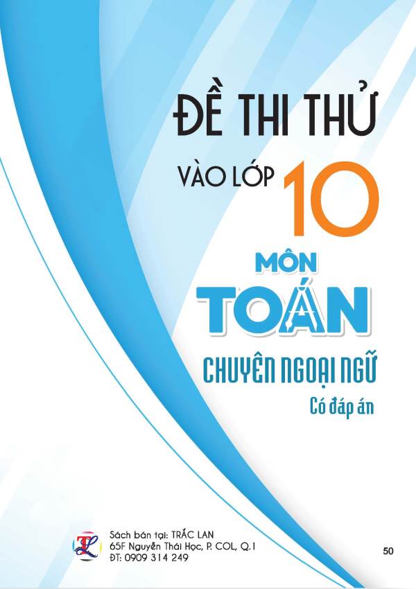 ĐỀ THI THỬ VÀO LỚP 10 MÔN TOÁN CHUYÊN NGOẠI NGỮ