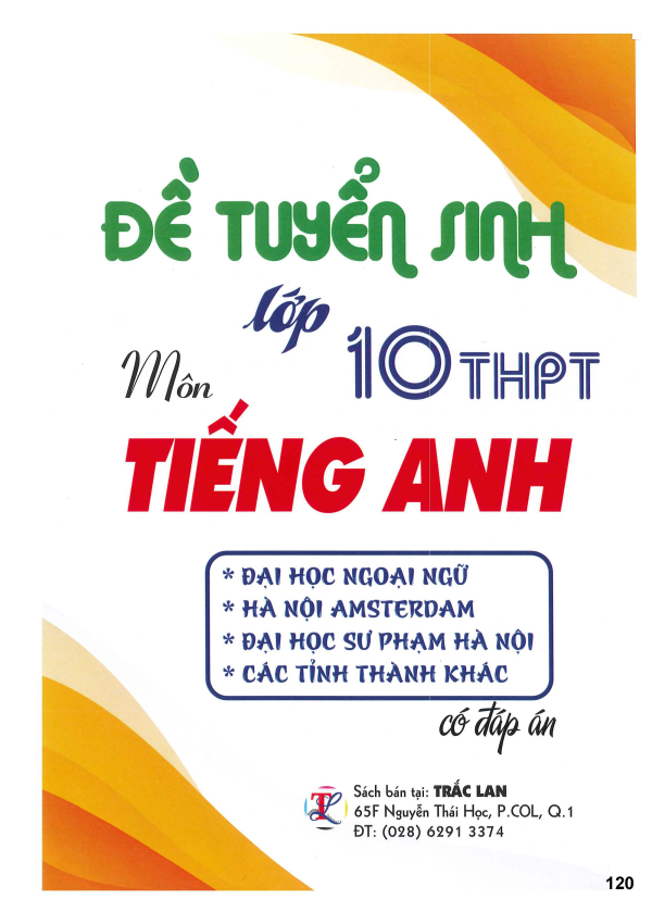 ĐỀ TUYỂN SINH LỚP 10 M&Ocirc;N TIẾNG ANH