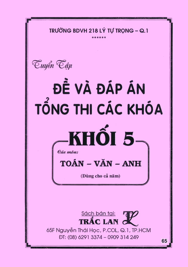 ĐỀ VÀ ĐÁP ÁN TỔNG THI CÁC KHOÁ KHỐI 5