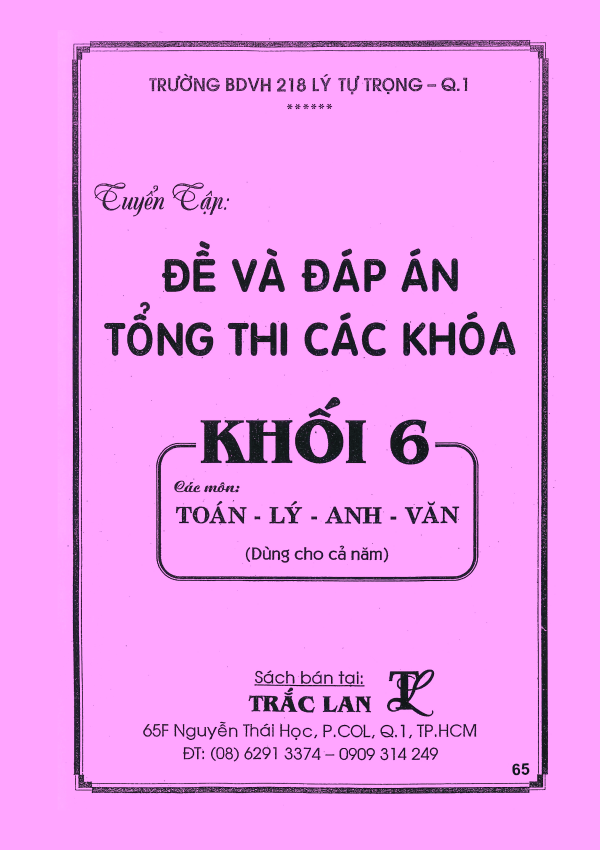 ĐỀ VÀ ĐÁP ÁN TỔNG THI CÁC KHOÁ KHỐI 6