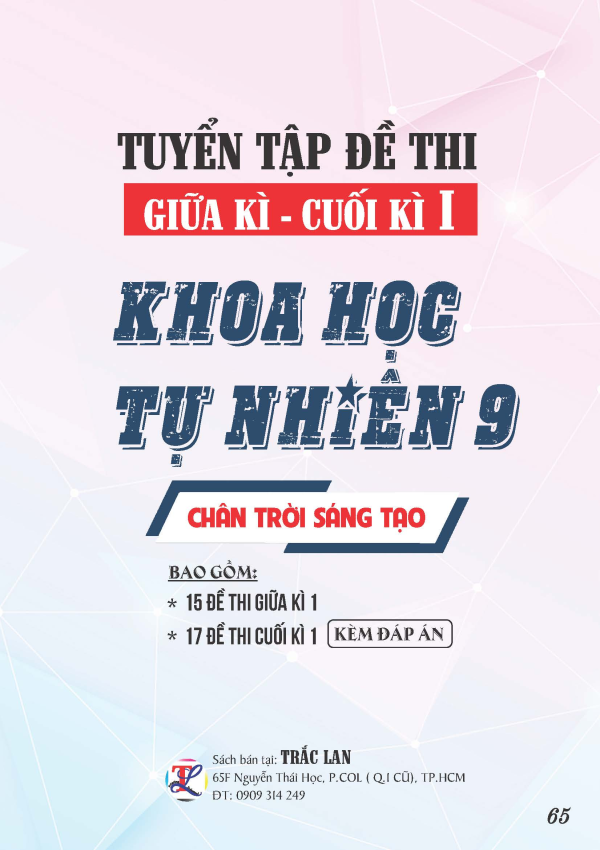 TUYỂN TẬP ĐỀ THI GIỮA - CUỐI KỲ 1 KHTN 9_CH&Acirc;N TRỜI S&Aacute;NG TẠO