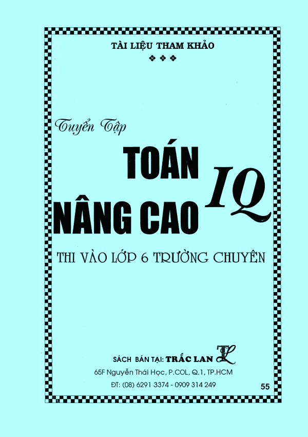 TUYỂN TẬP TOÁN NÂNG CAO IQ LỚP 6