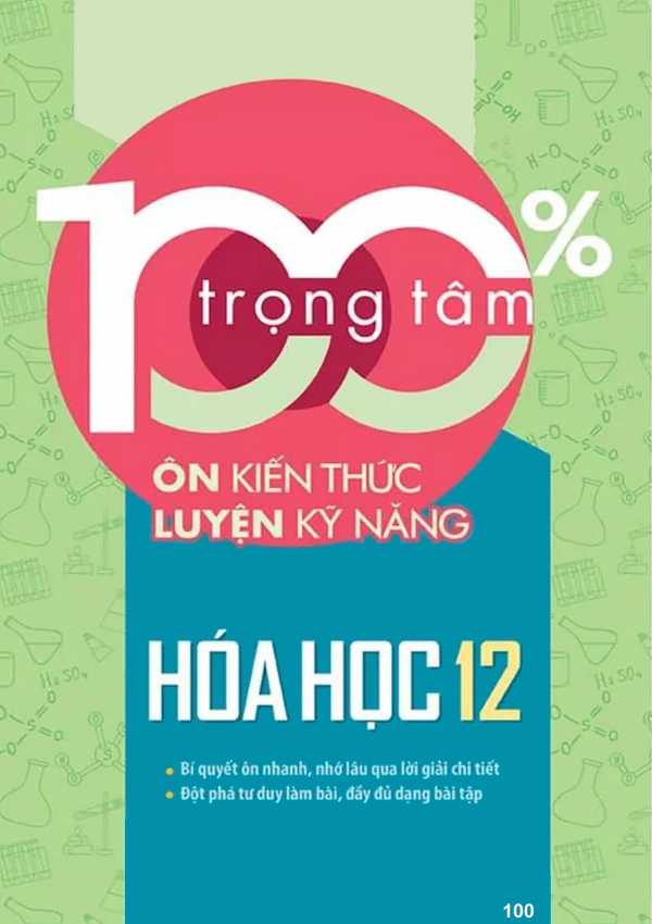 ÔN KIẾN THỨC LUYỆN KỸ NĂNG HÓA HỌC 12