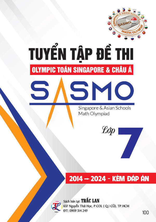 TUYỂN TẬP ĐỀ THI OLYMPIC TO&Aacute;N SINGAPORE & CH&Acirc;U &Aacute; SASMO LỚP 7