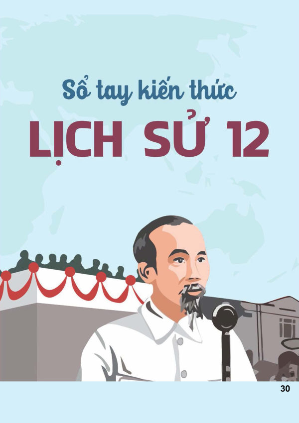 SỔ TAY KIẾN THỨC LỊCH SỬ 12