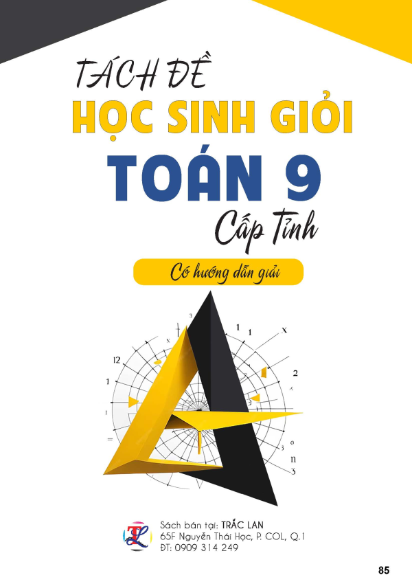 TÁCH ĐỀ HỌC SINH GIỎI TOÁN 9 CẤP TỈNH