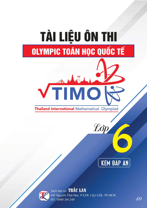 TÀI LIỆU ÔN THI OLYMPIC TOÁN HỌC QUỐC TẾ TIMO LỚP 6