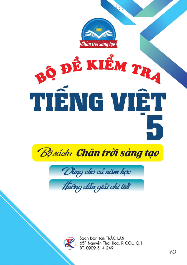 Bộ đề kiểm tra tiếng Việt lớp 5 - Ch&acirc;n trời s&aacute;ng tạo