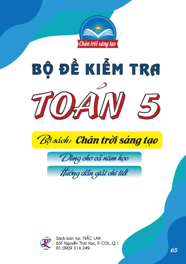 Bộ đề kiểm tra To&aacute;n 5 - Ch&acirc;n trời s&aacute;ng tạo
