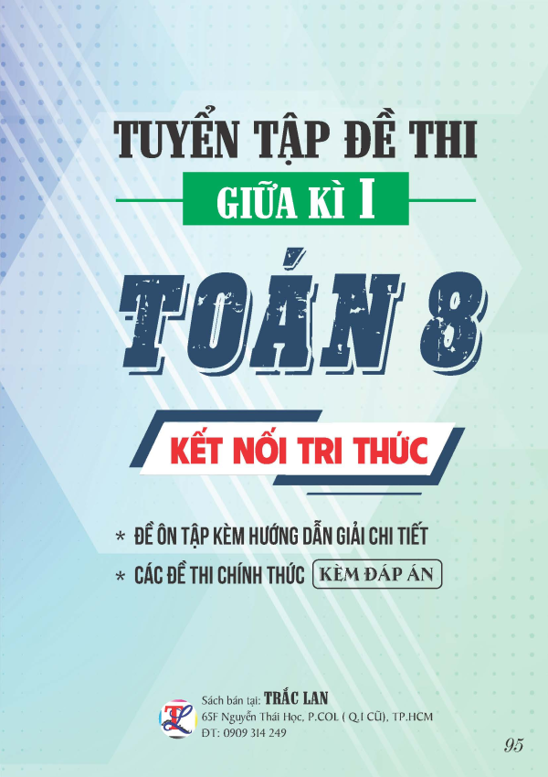 TUYỂN TẬP ĐỀ THI GIỮA KỲ I - KẾT NỐI TRI THỨC