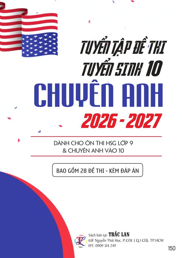 TUYỂN TẬP ĐỀ THI TS10 CHUY&Ecirc;N ANH NĂM 2026-2027