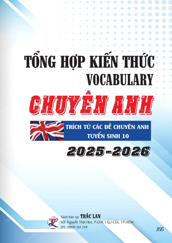 TỔNG HỢP KIẾN THỨC VOCABULARY CHUY&Ecirc;N ANH (2025-2026)