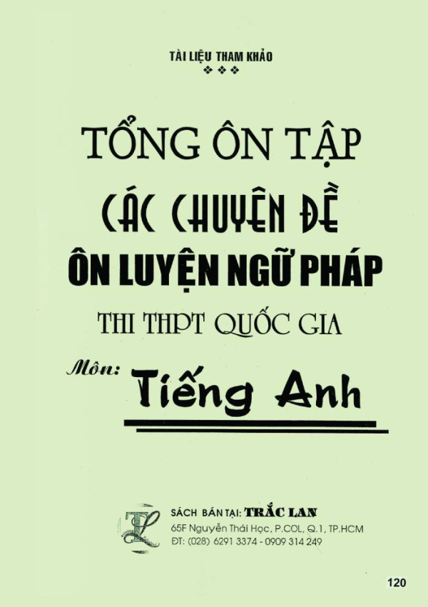 TỔNG ÔN TẬP CÁC CHUYÊN ĐỀ ÔN LUYỆN NGỮ PHÁP TIẾNG ANH