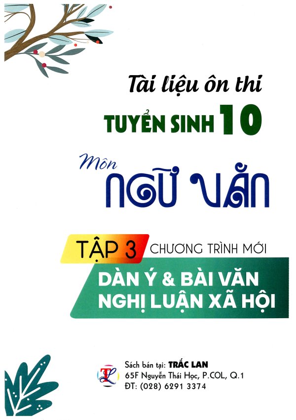 ÔN THI TUYỂN SINH NGỮ VĂN - DÀN Y & BÀI VĂN NLXH