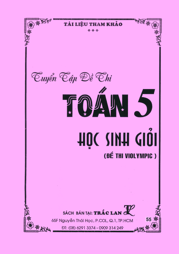 TUYỂN TẬP ĐỀ THI TOÁN 5 HỌC SINH GIỎI