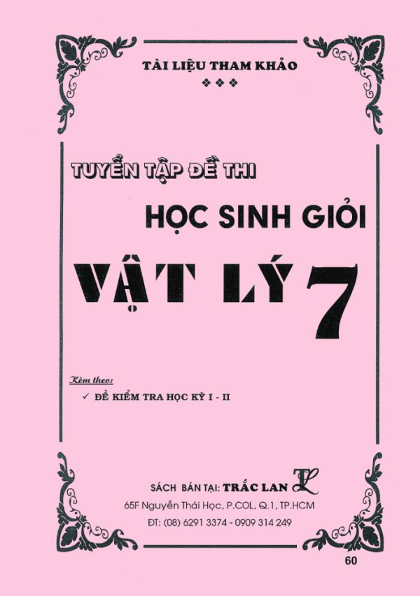 TUYỂN TẬP ĐỀ THI HỌC SINH GIỎI VẬT LÝ 7