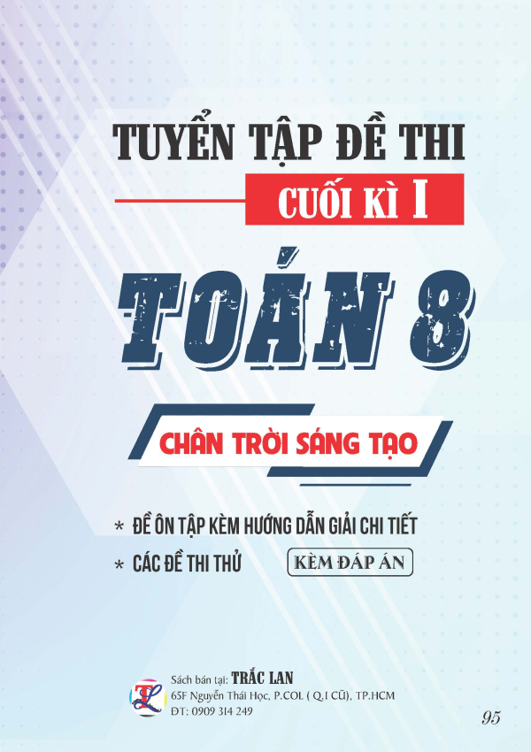 TUYỂN TẬP ĐỀ THI CUỐI KỲ 1 TO&Aacute;N 8  - CH&Acirc;N TRỜI S&Aacute;NG TẠO