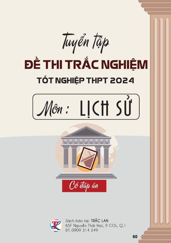 TUYỂN TẬP ĐỀ THI TRẮC NGHIỆP THPT MÔN LỊCH SỬ