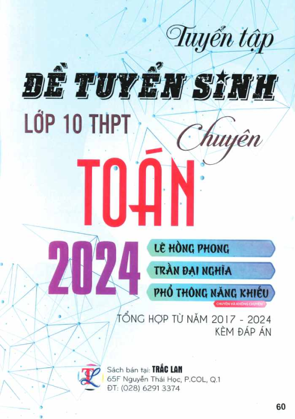 TUYỂN TẬP ĐỀ TUYỂN SINH VÀO LỚP 10 CHUYÊN TOÁN TP HCM 2024