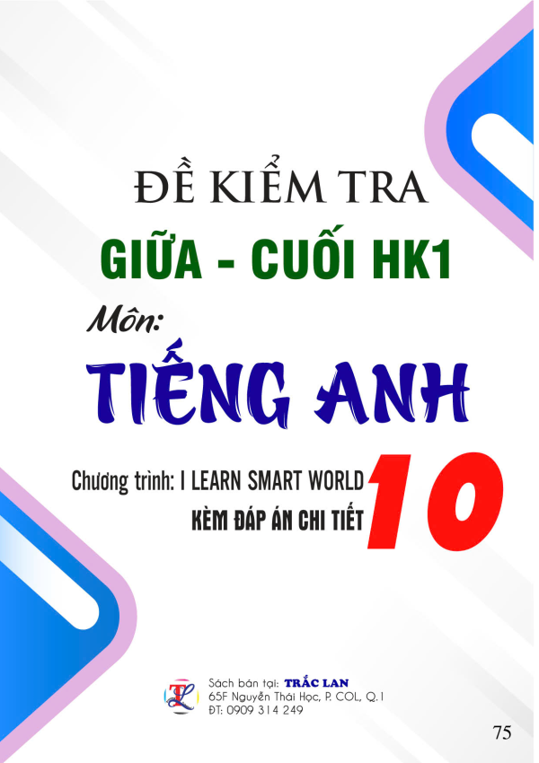 ĐỀ KIỂM TRA GIỮA - CUỐI HK1 môn Anh 10