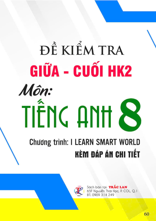 ĐỀ KIỂM TRA GIỮA - CUỐI HK2 môn Anh 8