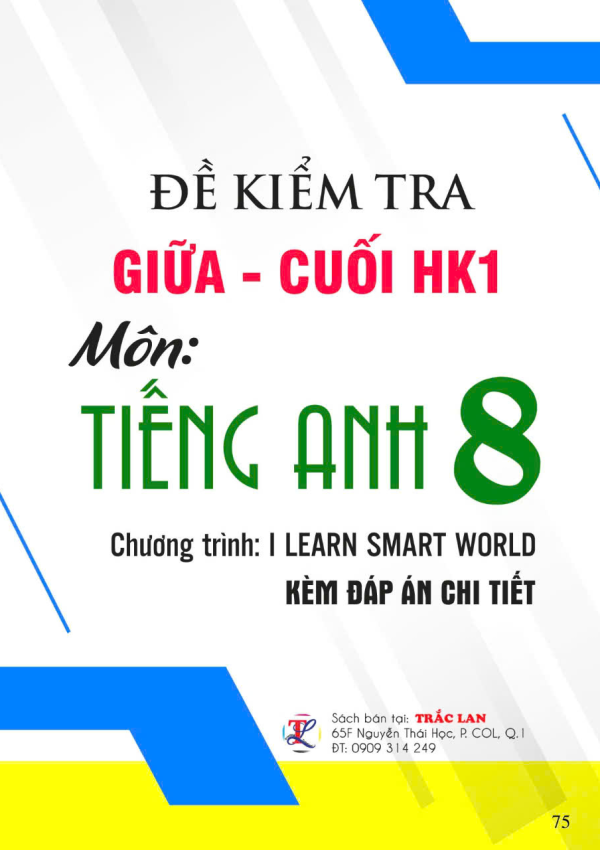 ĐỀ KIỂM TRA GIỮA - CUỐI HK1 môn Anh 8