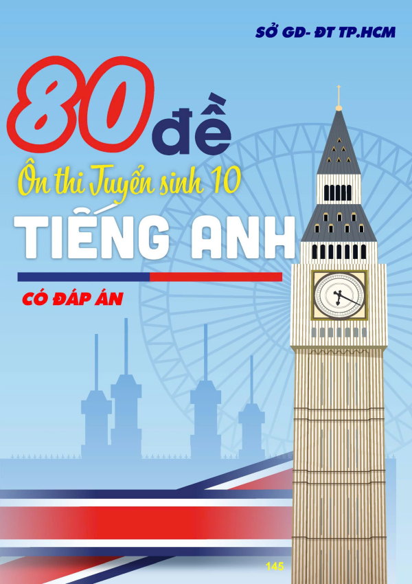 80 đề ôn thị tuyển sinh 10 Tiếng Anh