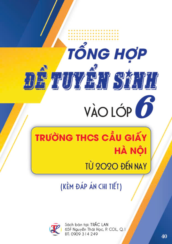 Tổng hợp đề tuyển sinh vào lớp 6 - Trường THCS Cầu Giấy Hà Nội