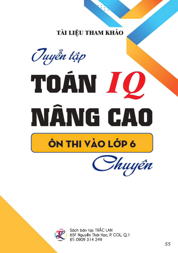 Tuyển tập Toán IQ nâng cao ôn thi vào lớp 6 chuyên