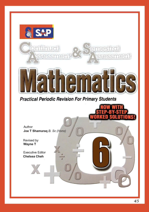 Continual Assessment & Semestral Assessment Mathematics 6