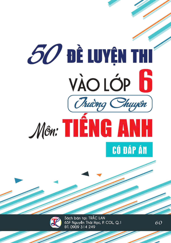 50 đề luyện thi vào lớp 6 trường chuyên môn Tiếng Anh