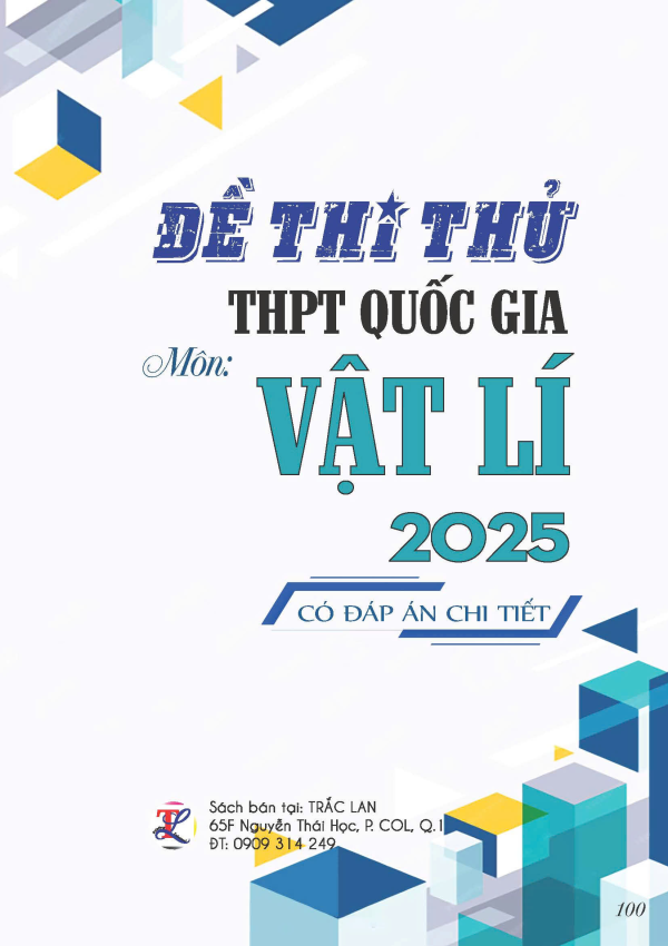 ĐỀ THI THỬ THPT QUỐC GIA MÔN VẬT LÝ NĂM 2025