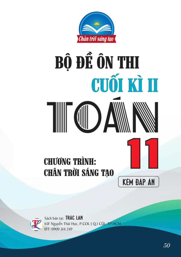 BỘ ĐỀ ÔN THI CUỐI KỲ 2 TOÁN 11 - CHÂN TRỜI SÁNG TẠO