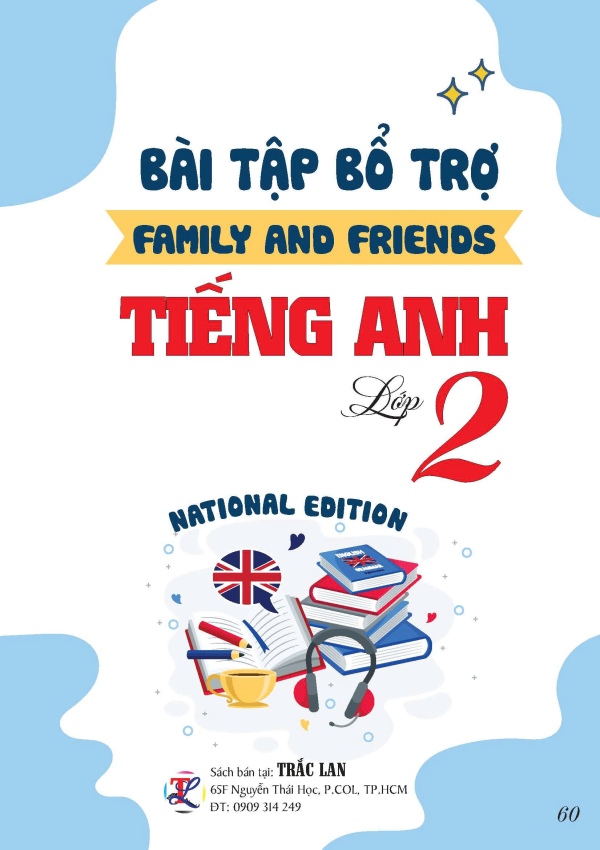 BÀI TẬP BỔ TRỢ TIẾNG ANH LỚP 2 - FAMILY AND FRIENS