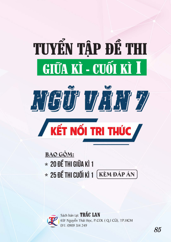 TUYỂN TẬP ĐỀ THI GIỮA - CUỐI KỲ 1 NGỮ VĂN 7 - KẾT NỐI TRI THỨC