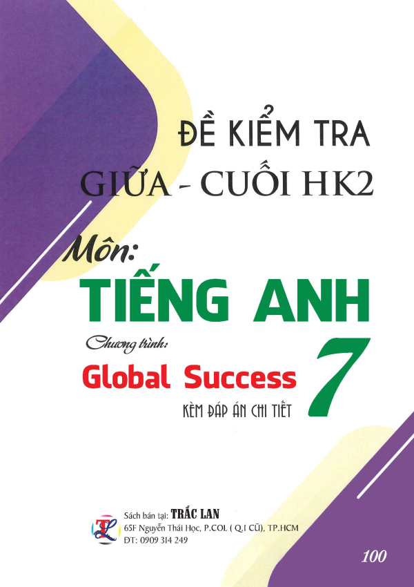 ĐỀ KIỂM TRA GIỮA - CUỐI HK2 M&Ocirc;N TIẾNG ANH 7_GLOBAL SUCCESS