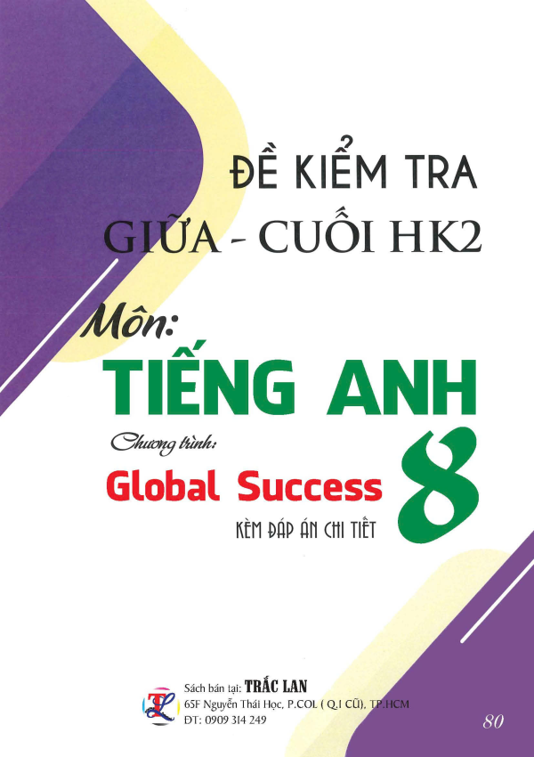 ĐỀ KIỂM TRA GIỮA - CUỐI HK2 MÔN TIẾNG ANH 8_GLOBAL SUCCESS