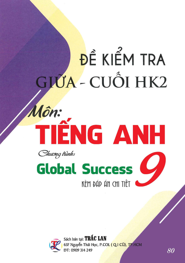 ĐỀ KIỂM TRA GIỮA - CUỐI HK2 MÔN TIẾNG ANH 9_GLOBAL SUCCESS